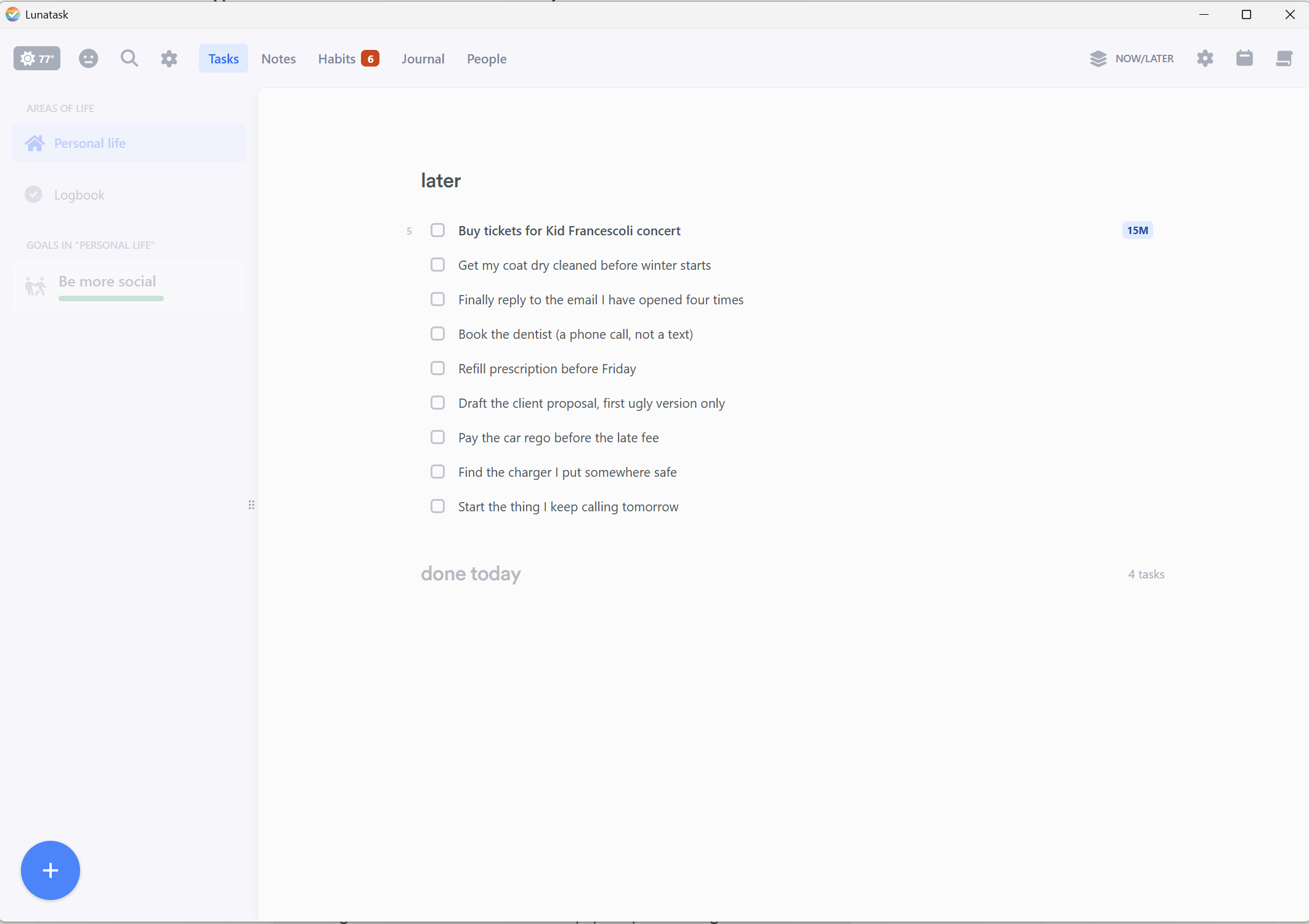 Lunatask's task list in the Now/Later workflow, showing a 'later' list of everyday tasks, a time estimate on one task, an Area of Life called Personal life and a goal called Be more social
